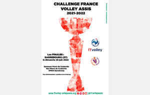 Challenge France Volley Assis 2021/2022 - Les Finales à Sarrebourg