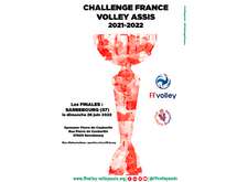 Challenge France Volley Assis 2021/2022 - Les Finales à Sarrebourg